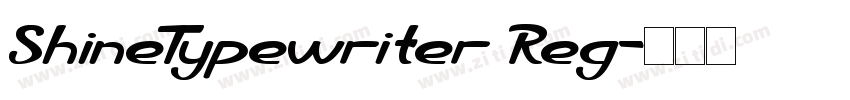ShineTypewriter Reg字体转换